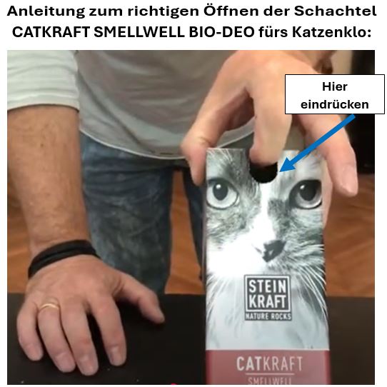 STEINKRAFT Zeolith Katzenstreu - Anleitung zum richtigen Öffnen der Schachtel: oben, auf der Stirn der katze ist eine perforierte Stelle, diese bitte einfach eindrücken.